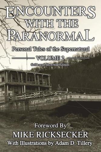 Encounters With The Paranormal