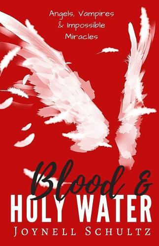 Blood & Holy Water