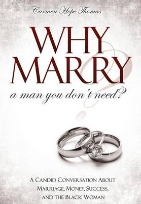 Why Marry a Man You Don't Need