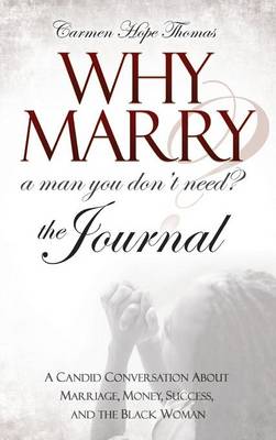 Why Marry a Man You Don't Need