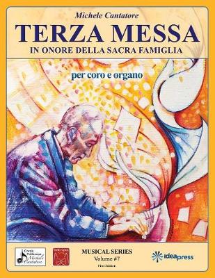 Terza Messa - In Onore Della Sacra Famiglia