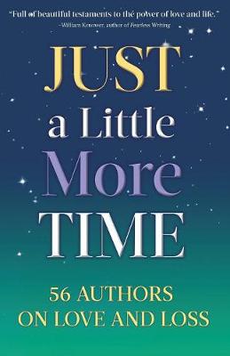 Just a Little More Time