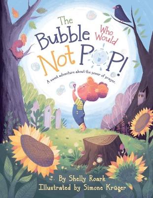 The Bubble Who Would Not POP!