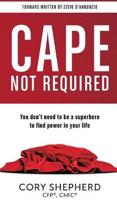 Cape Not Required