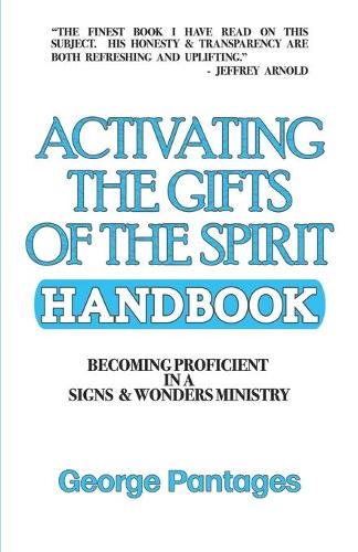 Activating the Gifts of the Spirit Handbook