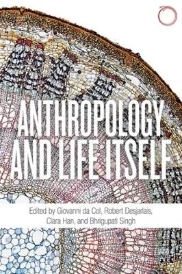 Anthropology and Life Itself