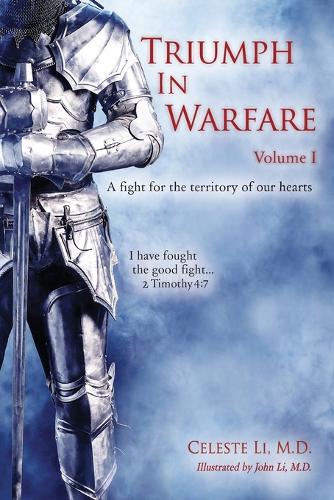 Triumph in Warfare, Volume I