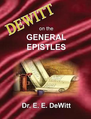 DeWitt on the General Epistles