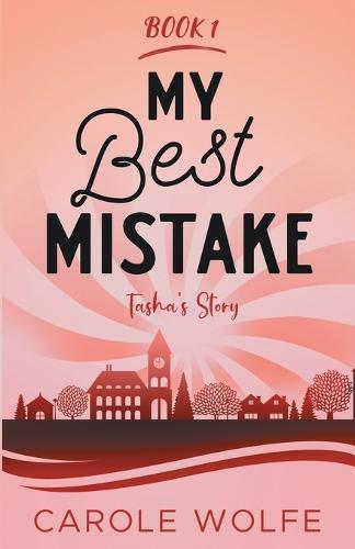 My Best Mistake