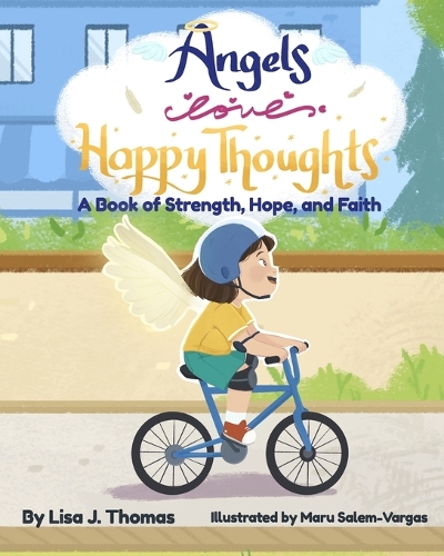 Angels Love Happy Thoughts