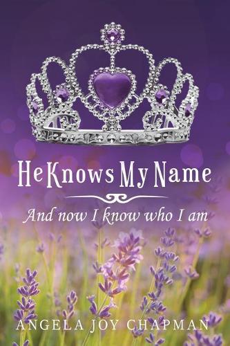 He Knows My Name