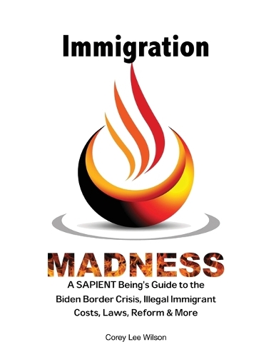 Immigration Madness
