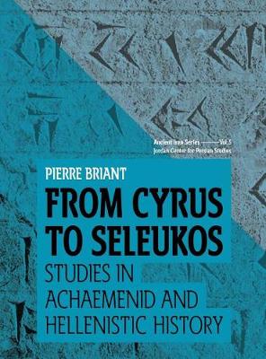 From Cyrus to Seleukos