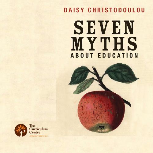 Seven Myths About Education