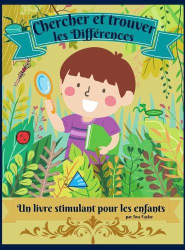 Cherchez et trouvez les differences - un livre stimulant pour les enfants