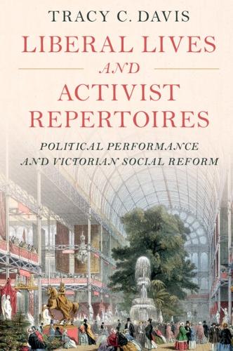 Liberal Lives and Activist Repertoires