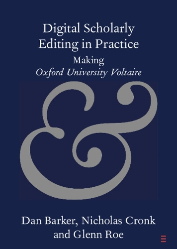 Digital Scholarly Editing in Practice