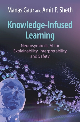 Knowledge-Infused Learning