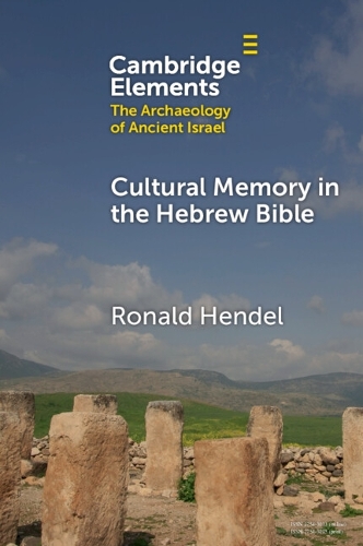 Cultural Memory in the Hebrew Bible
