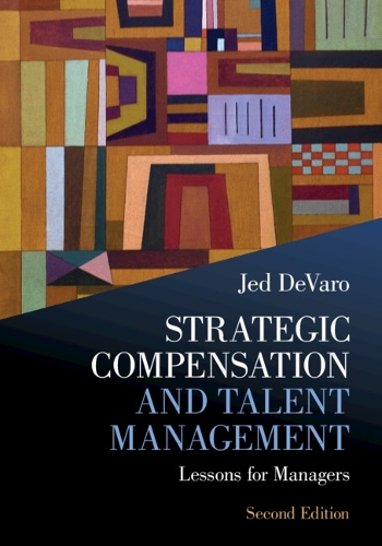 Strategic Compensation and Talent Management