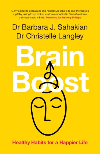 Brain Boost by Barbara J. Sahakian