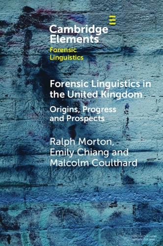 Forensic Linguistics in the United Kingdom