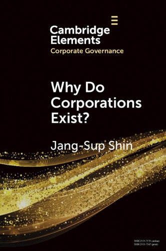 Why Do Corporations Exist?