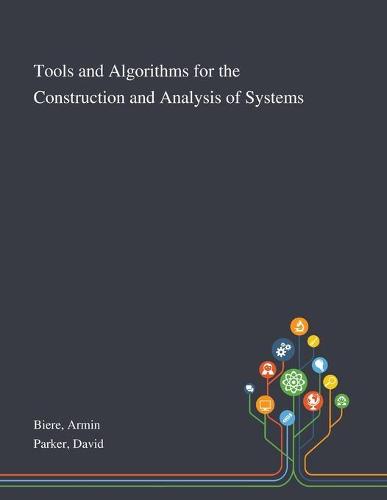 Tools and Algorithms for the Construction and Analysis of Systems