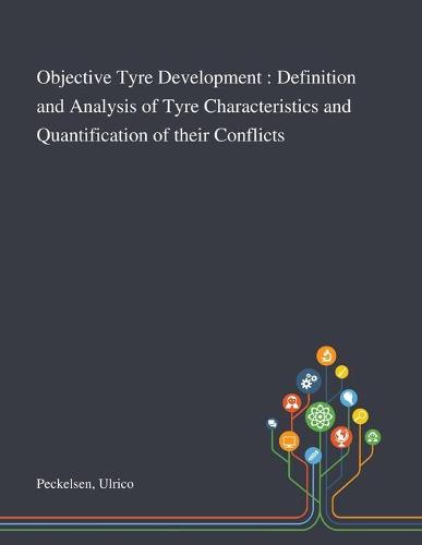 Objective Tyre Development
