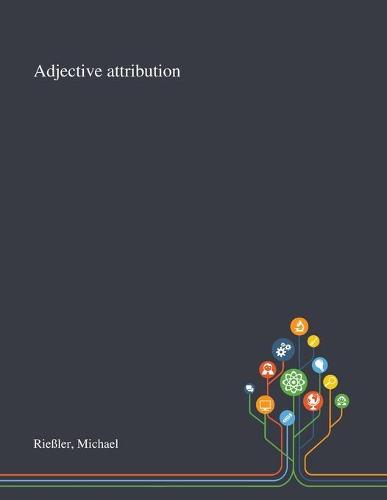 Adjective Attribution
