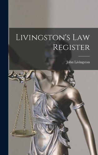 Livingston's Law Register