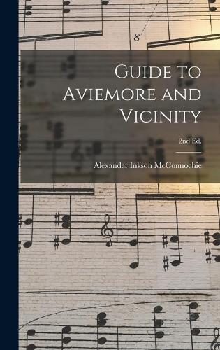 Guide to Aviemore and Vicinity; 2nd ed.