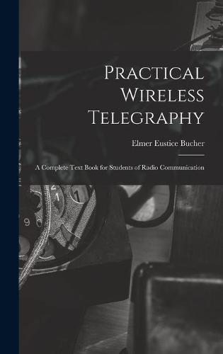 Practical Wireless Telegraphy