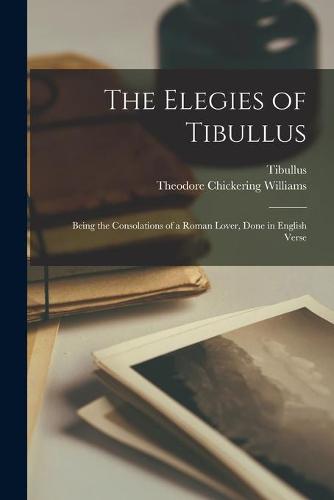 The Elegies of Tibullus