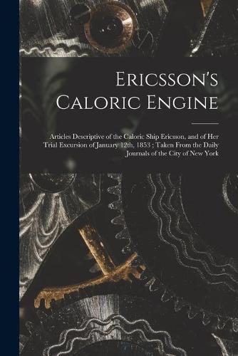 Ericsson's Caloric Engine