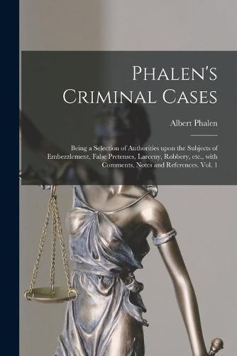Phalen's Criminal Cases