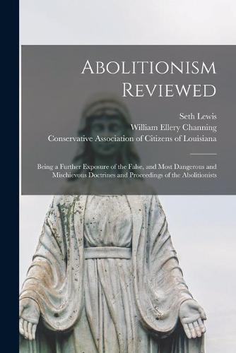 Abolitionism Reviewed