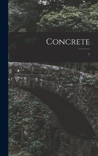 Concrete; 7