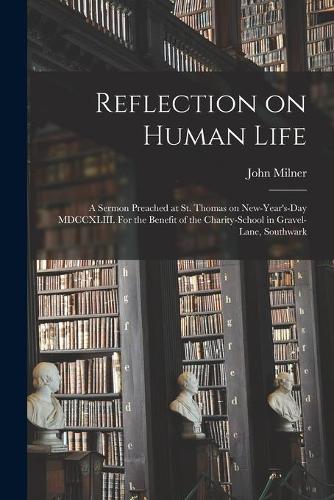 Reflection on Human Life