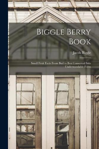 Biggle Berry Book [microform]