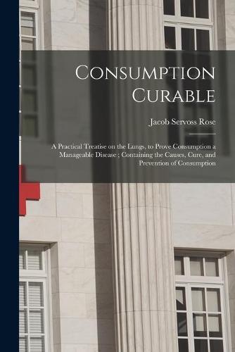 Consumption Curable