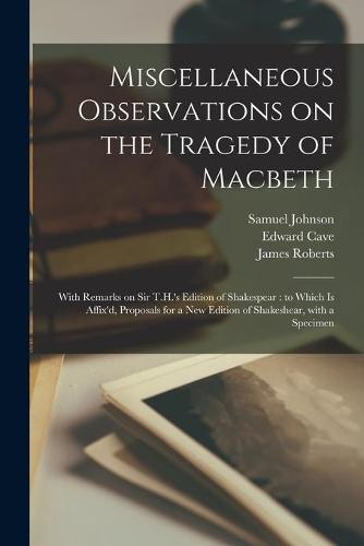 Miscellaneous Observations on the Tragedy of Macbeth