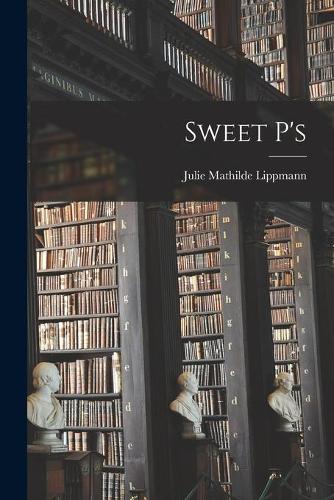 Sweet P's