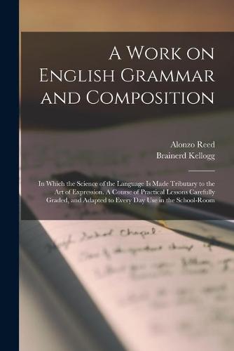 A Work on English Grammar and Composition