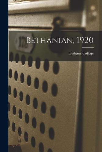 Bethanian, 1920