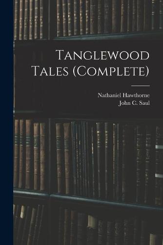Tanglewood Tales (complete)