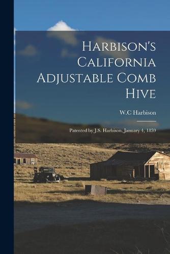 Harbison's California Adjustable Comb Hive