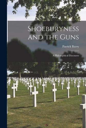 Shoeburyness and the Guns