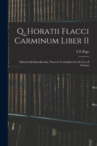 Q. Horatii Flacci Carminum Liber II