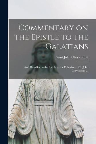 Commentary on the Epistle to the Galatians
